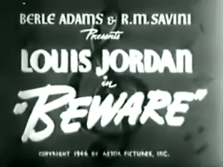 Beware - Louis Jordan