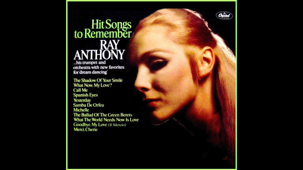 Hit Songs to Remember Remember, Ray Anthony