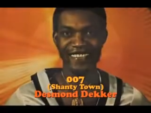 Desmond Decker 007, Shanty Town