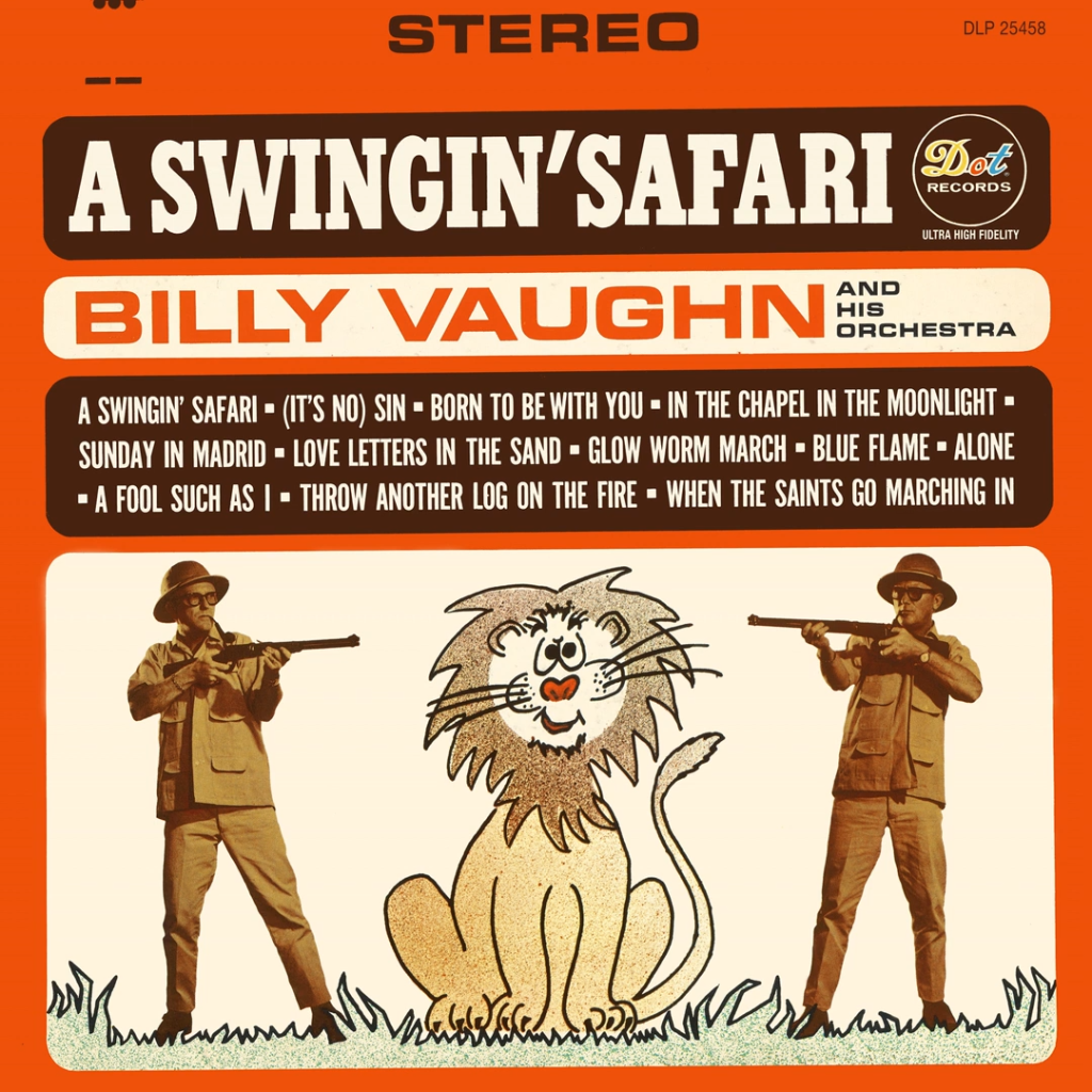 A Swinging’s Safari – Billy Vaughn
