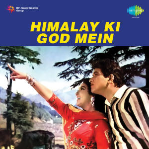 Himalay-Ki-God-Mein - Manoj Kumar -  Mala Sinha - Shashikala