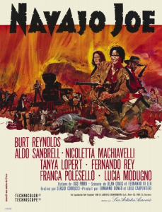 Navajo Joe  (Spaghetti Western 1966)  Burt Reynolds, Director ] Sergio Corbucci, Composer; Emmio Morricone