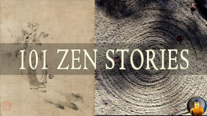 101 Zen Stories - Compilation of Zen Koans