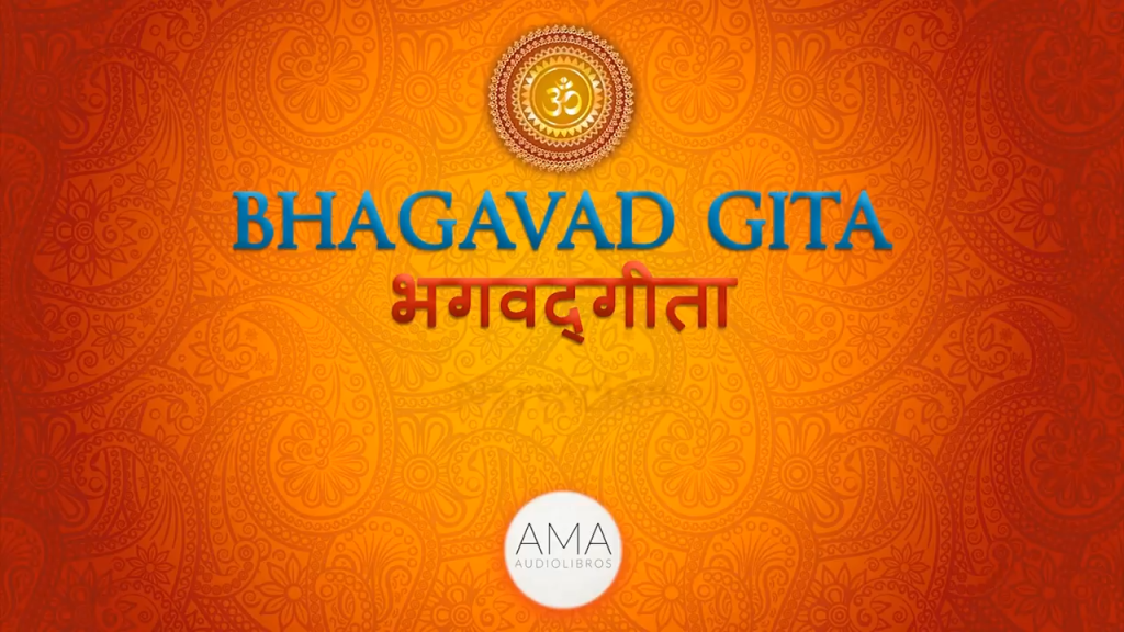 Bhagavad Gita (Audiolibro Completo en Español con Música) – Voz Real Humana